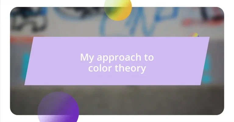 My approach to color theory