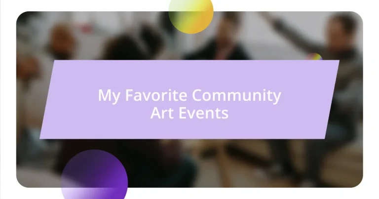 My Favorite Community Art Events