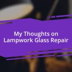 My Thoughts on Lampwork Glass Repair