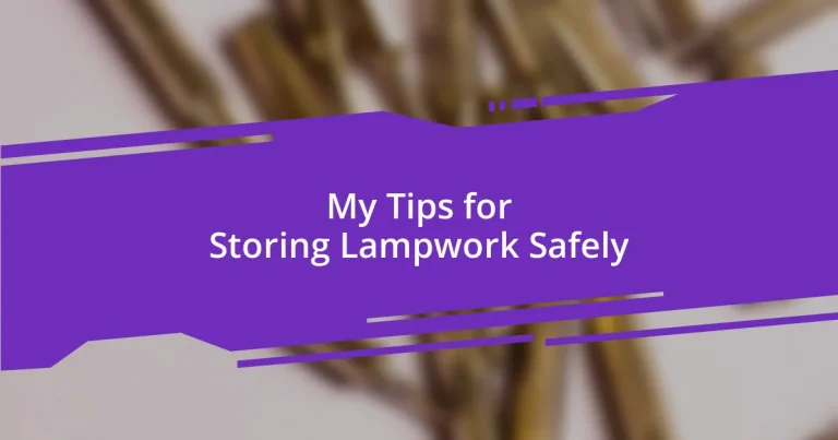 My Tips for Storing Lampwork Safely